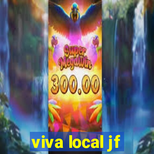 viva local jf